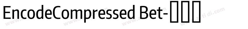EncodeCompressed Bet字体转换
